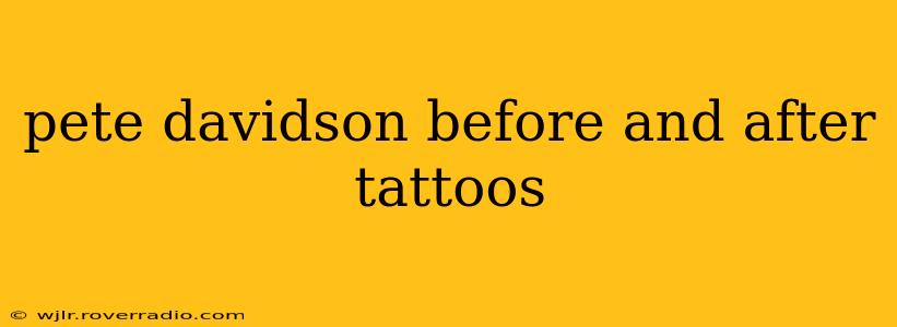 pete davidson before and after tattoos