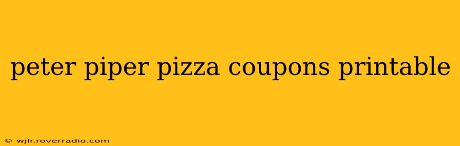 peter piper pizza coupons printable