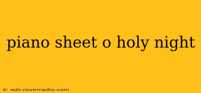 piano sheet o holy night