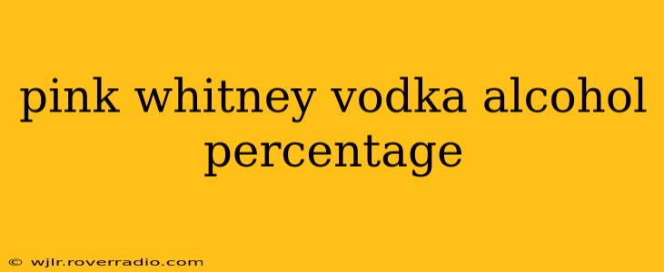 pink whitney vodka alcohol percentage