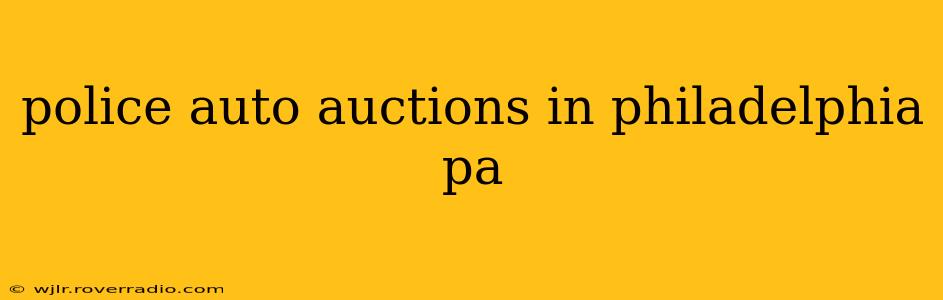 police auto auctions in philadelphia pa