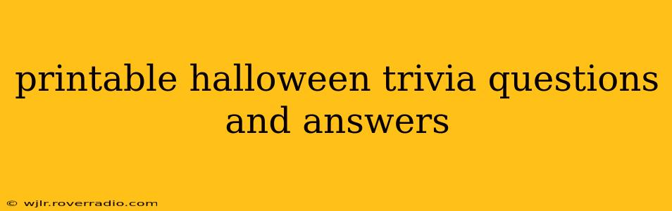printable halloween trivia questions and answers