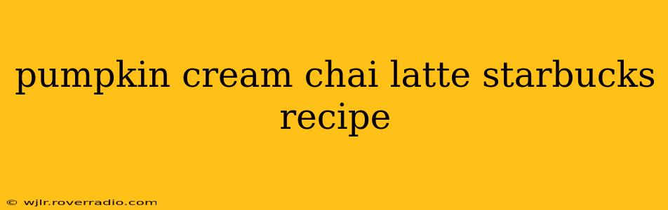 pumpkin cream chai latte starbucks recipe