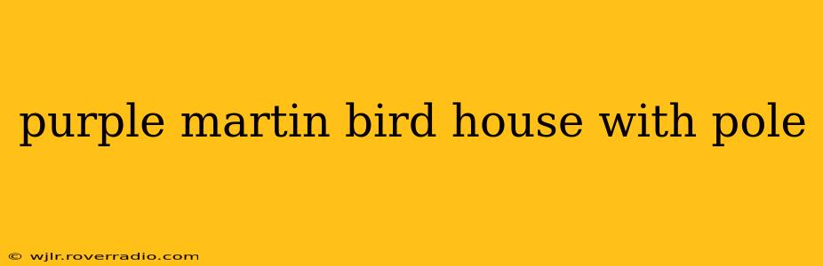 purple martin bird house with pole