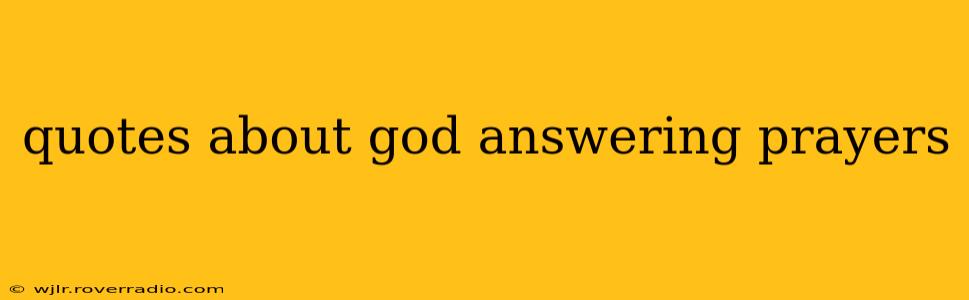 quotes about god answering prayers