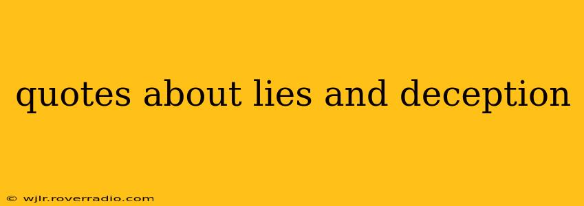 quotes about lies and deception