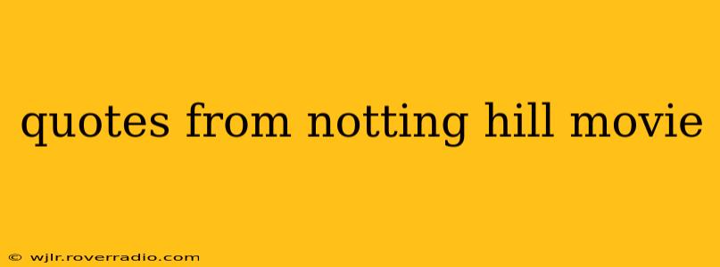 quotes from notting hill movie
