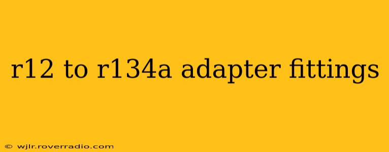 r12 to r134a adapter fittings