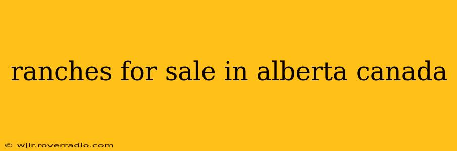 ranches for sale in alberta canada