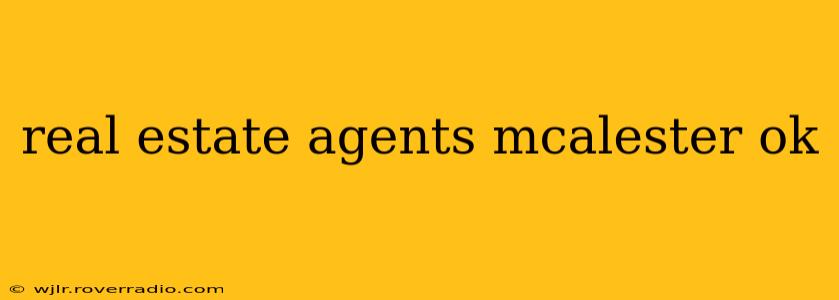 real estate agents mcalester ok