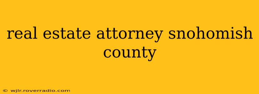 real estate attorney snohomish county