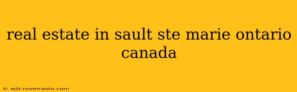 real estate in sault ste marie ontario canada