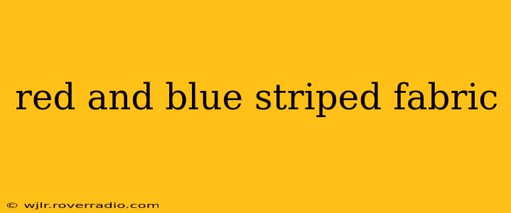 red and blue striped fabric