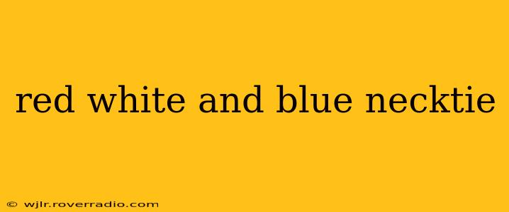 red white and blue necktie