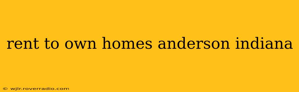 rent to own homes anderson indiana