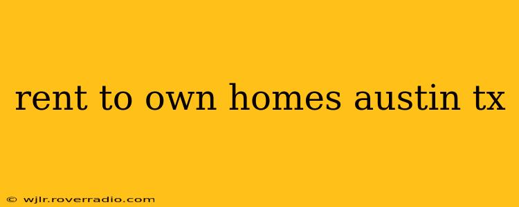 rent to own homes austin tx