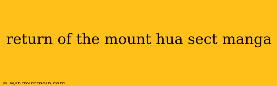 return of the mount hua sect manga