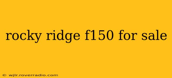 rocky ridge f150 for sale