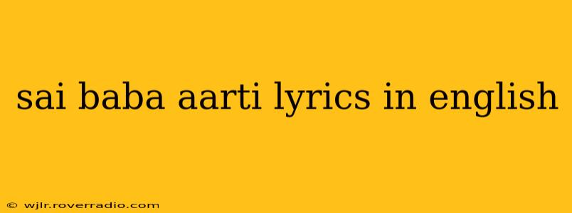 sai baba aarti lyrics in english