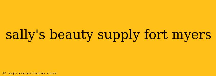 sally's beauty supply fort myers