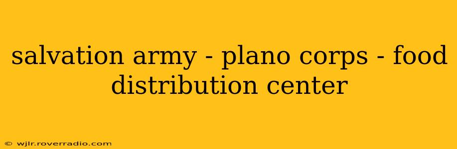 salvation army - plano corps - food distribution center
