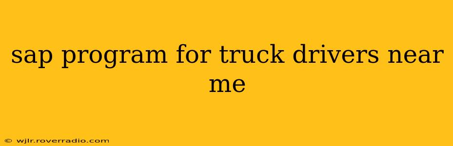 sap program for truck drivers near me