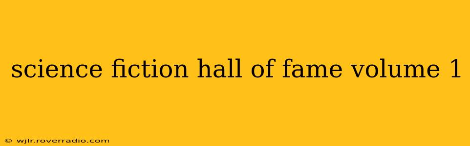 science fiction hall of fame volume 1