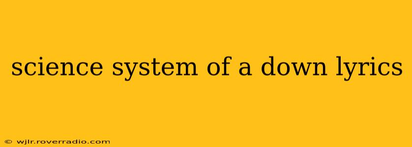 science system of a down lyrics