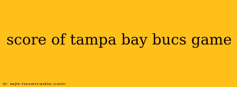 score of tampa bay bucs game