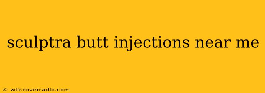 sculptra butt injections near me