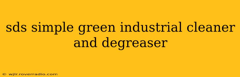 sds simple green industrial cleaner and degreaser