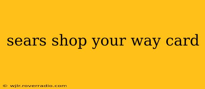 sears shop your way card