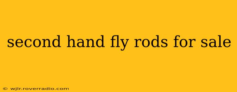 second hand fly rods for sale