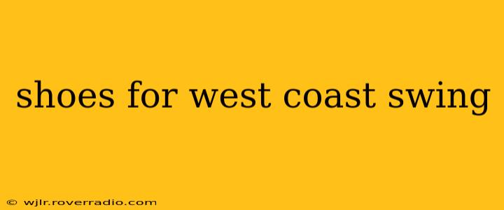 shoes for west coast swing