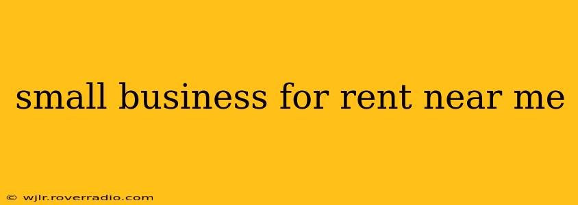 small business for rent near me