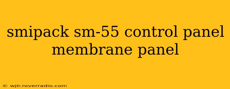 smipack sm-55 control panel membrane panel