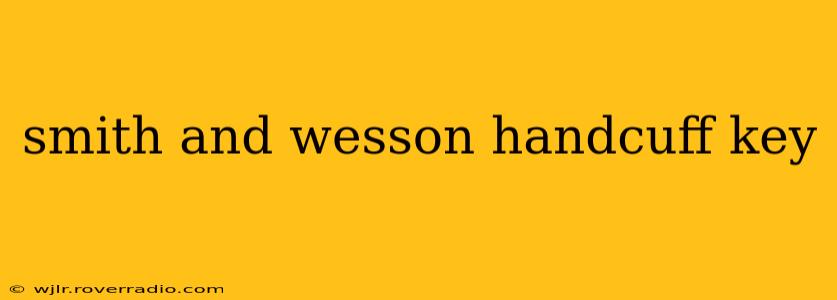smith and wesson handcuff key