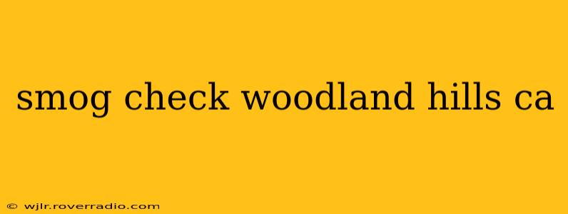 smog check woodland hills ca