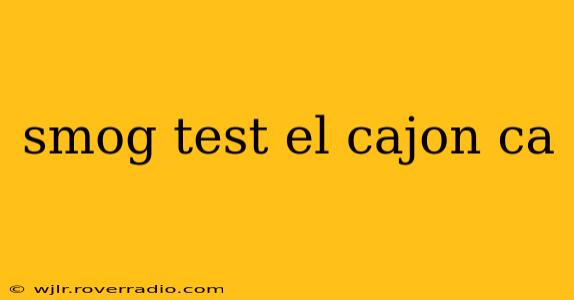 smog test el cajon ca