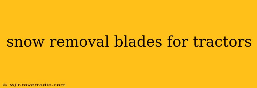 snow removal blades for tractors
