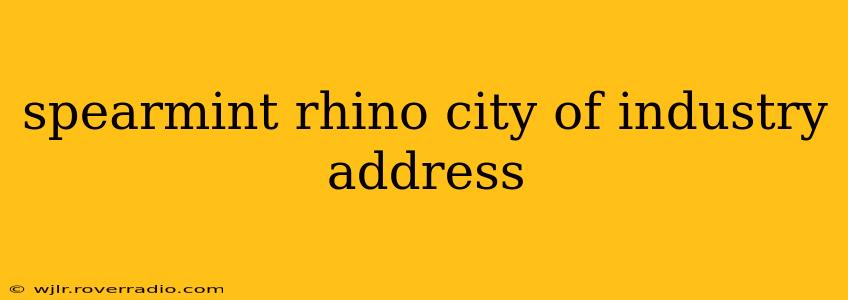 spearmint rhino city of industry address