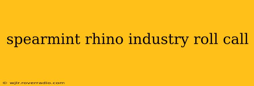 spearmint rhino industry roll call