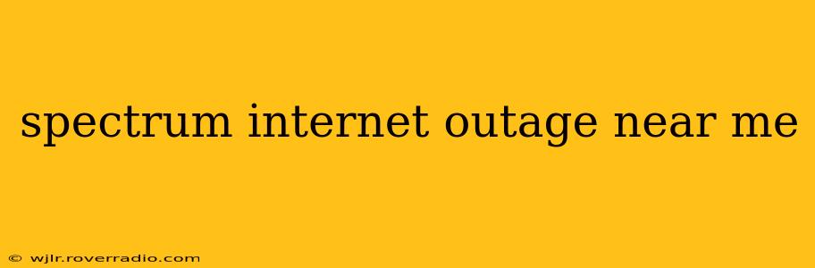 spectrum internet outage near me