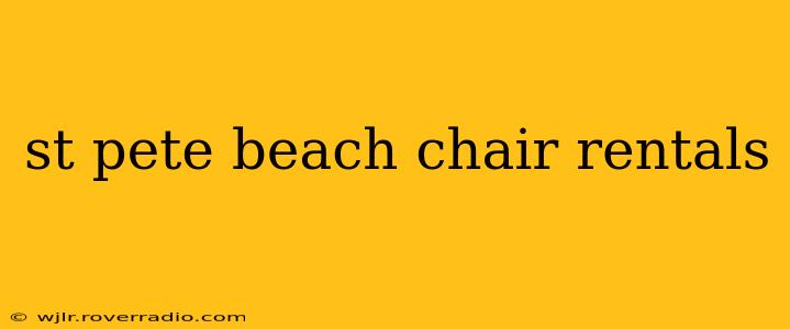st pete beach chair rentals