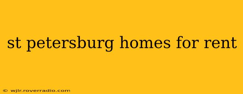 st petersburg homes for rent