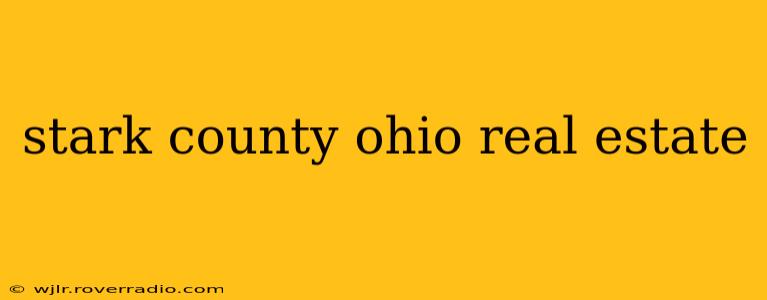 stark county ohio real estate