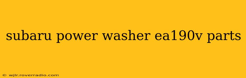 subaru power washer ea190v parts