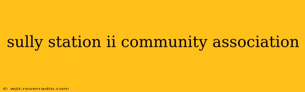 sully station ii community association