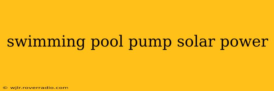 swimming pool pump solar power