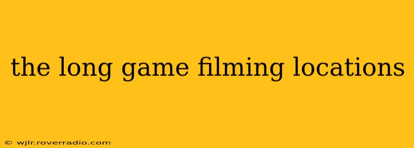 the long game filming locations